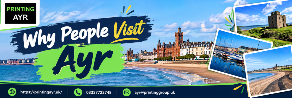 Why People Visit Ayr